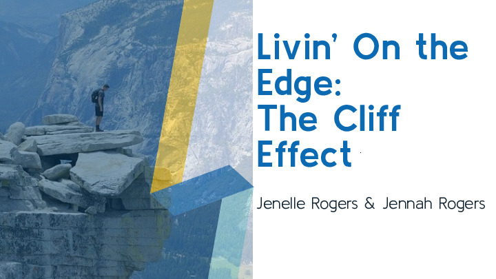 Jenelle R The Cliff Effect.pdf