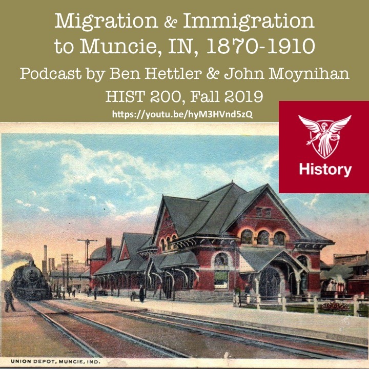 Migration & Immigration to Muncie, Indiana, 1870-1910
